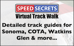 Virtual Track Walk videos help you learn and master some of the most challenging circuits in North America in less time